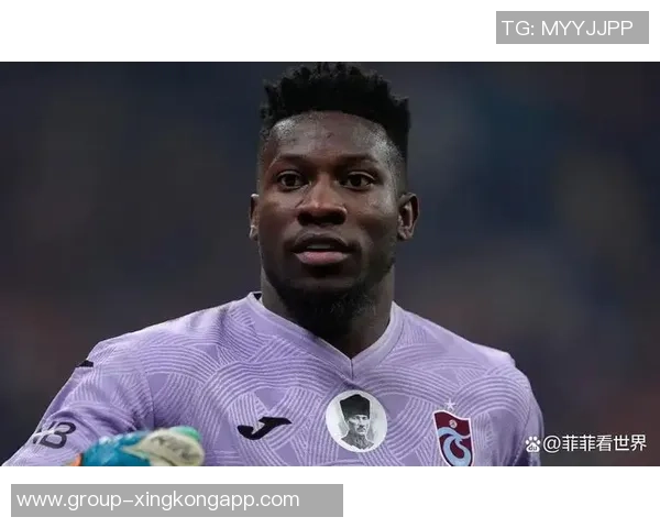 奥纳纳遭遇双重打击被曼联弃用世预赛出局无缘非洲杯 奥纳纳遭遇双重打击被曼联弃用世预赛出局无缘非洲杯